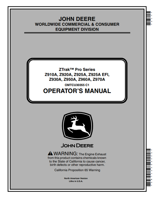 JOHN DEERE Z910A, Z920A, Z925A, Z925A EFI, Z930A, Z950A, Z960A, Z970A ZTRAK™ PRO SERIES OPERATOR MANUAL OMTCU30355
