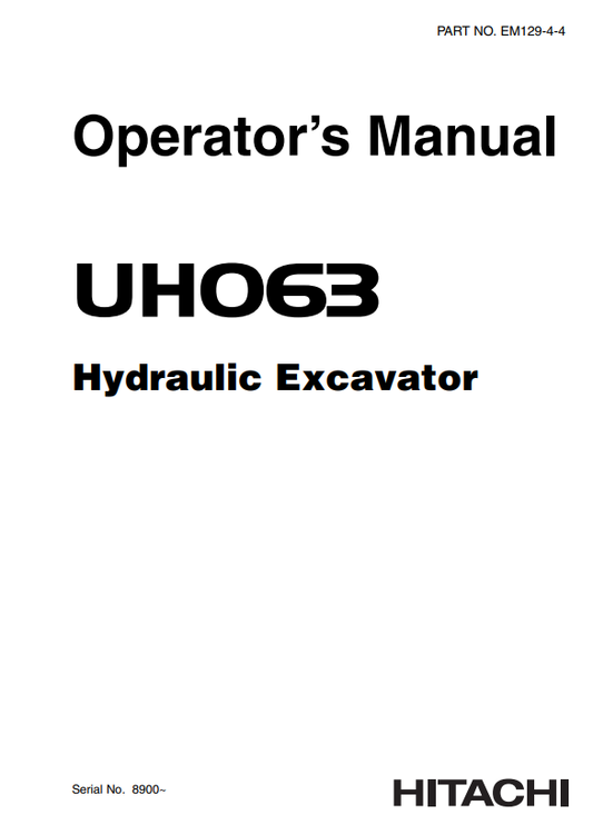 HITACHI UH063 HYDRAULIC EXCAVATOR OPERATOR MANUAL EM12944
