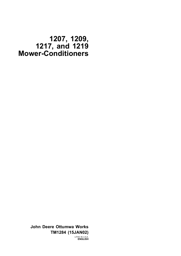 JOHN DEERE 1207, 1209, 1217 AND 1219 MOWER-CONDITIONER TECHNICAL MANUAL TM1284