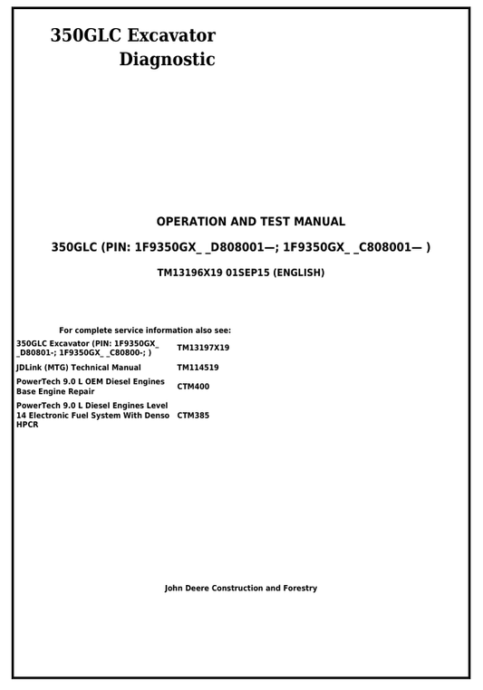 JOHN DEERE 350GLC EXCAVATOR DIAGNOSTIC OPERATION AND TEST MANUAL TM13196X19