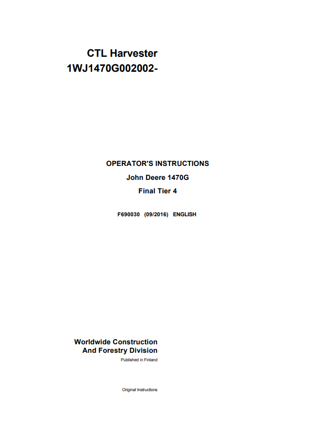 JOHN DEERE 1470G FINAL TIER 4 CTL HARVESTER OPERATOR INSTRUCTION MANUAL F690030