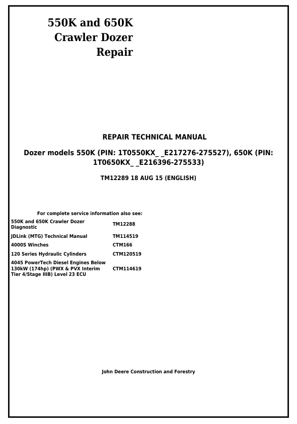 JOHN DEERE 550K AND 650K CRAWLER DOZER REPAIR TECHNICAL MANUAL TM12289