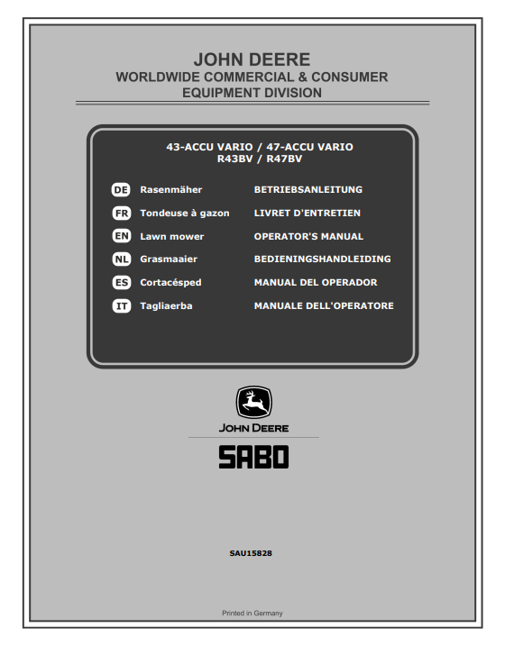 JOHN DEERE 43-ACCU VARIO, 47-ACCU VARIO, R43BV, R47BV LAWN MOWERS OPERATOR MANUAL SAU15828