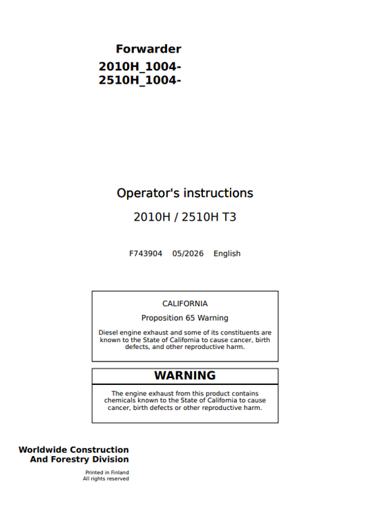 JOHN DEERE 2010H / 2510H T3 FORWARDER OPERATOR INSTRUCTION MANUAL F743904