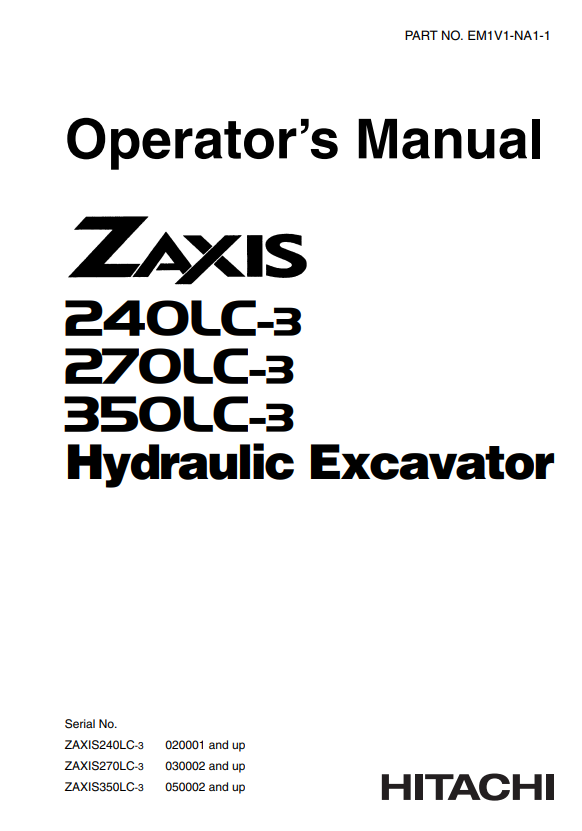 JOHN DEERE ZAXIS 240LC-3, 270LC-3, 350LC-3 HYDRAULIC EXCAVATOR OPERATOR MANUAL EM1V1NA11