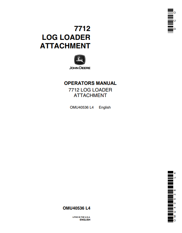 JOHN DEERE 7712 LOG LOADER ATTACHMENT OPERATOR MANUAL OMU40536