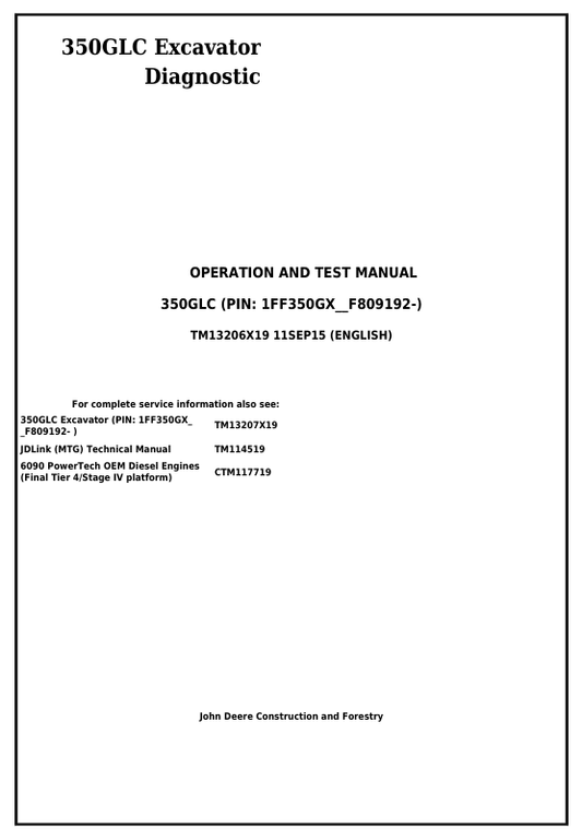 JOHN DEERE 350GLC EXCAVATOR DIAGNOSTIC OPERATION AND TEST MANUAL TM13206X19