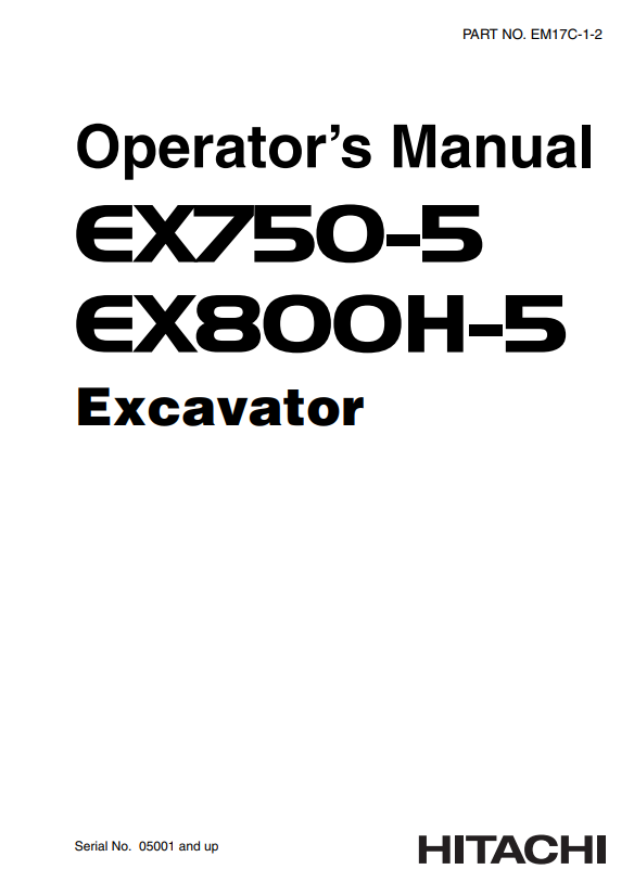 HITACHI EX750-5, EX800H-5 EXCAVATOR OPERATOR MANUAL EM17C12