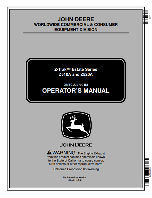 JOHN DEERE Z510A AND Z520A Z-TRAK™ ESTATE SERIES OPERATOR MANUAL OMTCU22799