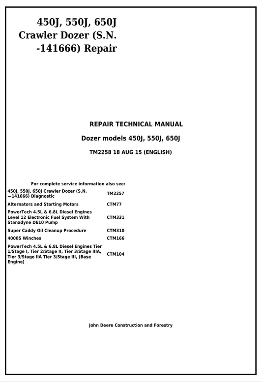 JOHN DEERE 450J, 550J, 650J CRAWLER DOZER REPAIR TECHNICAL MANUAL TM2258