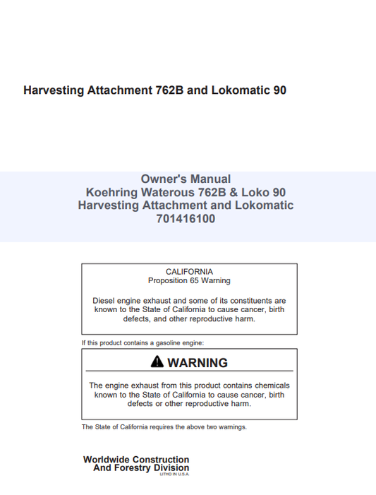 JOHN DEERE HARVESTING ATTACHMENT 762B AND LOKOMATIC 90 OWNER MANUAL 701416100