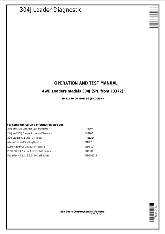JOHN DEERE 304J LOADER OPERATION, MAINTENANCE & DIAGNOSTIC TEST SERVICE MANUAL TM11216