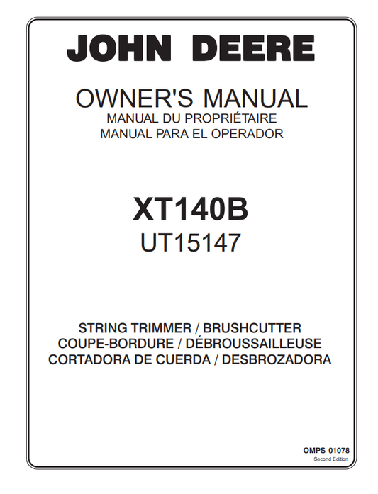 JOHN DEERE XT140B UT15147 STRING TRIMMER / BRUSHCUTTER OWNER MANUAL OMPS01078