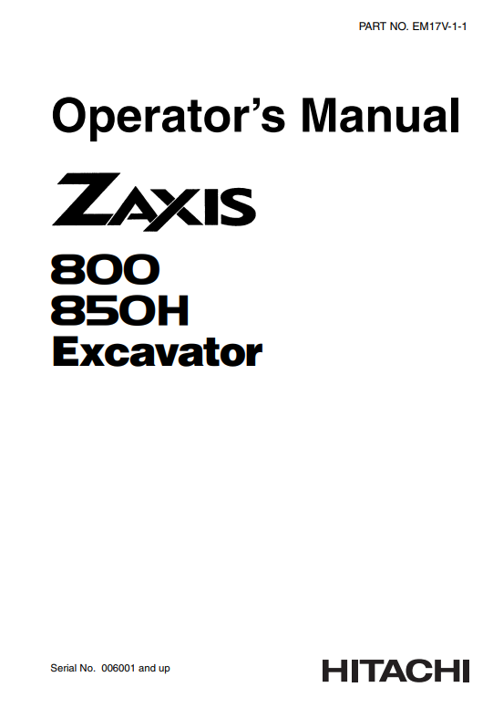 HITACHI ZAXIS 800, 850H EXCAVATOR OPERATOR MANUAL EM17V11