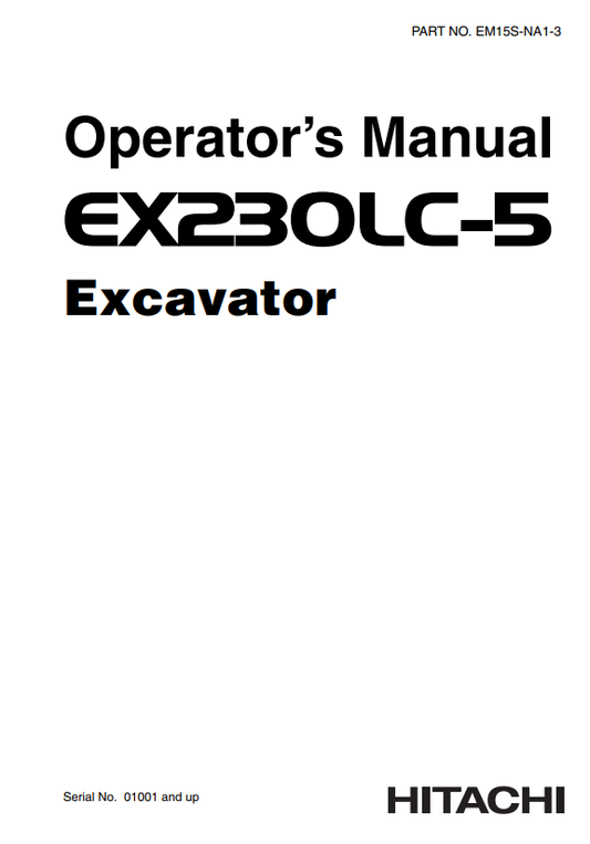 HITACHI EX230LC-5 EXCAVATOR OPERATOR MANUAL EM15SNA13