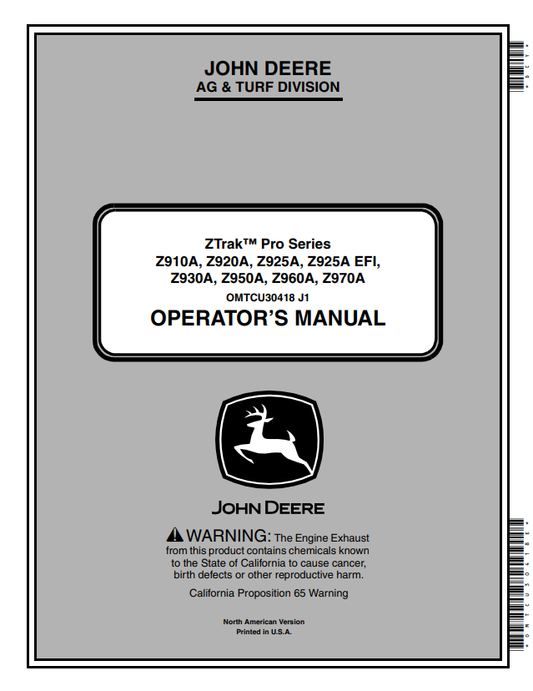 JOHN DEERE Z910A, Z920A, Z925A, Z925A EFI, Z930A, Z950A, Z960A, Z970A ZTRAK™ PRO SERIES OPERATOR MANUAL OMTCU30418