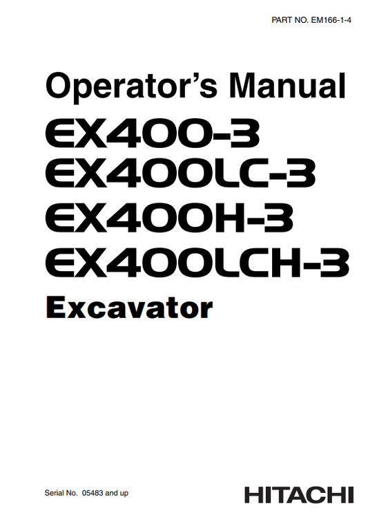 HITACHI EX400-3, EX400LC-3, EX400H-3, EX400LCH-3 EXCAVATOR OPERATOR MANUAL EM16614