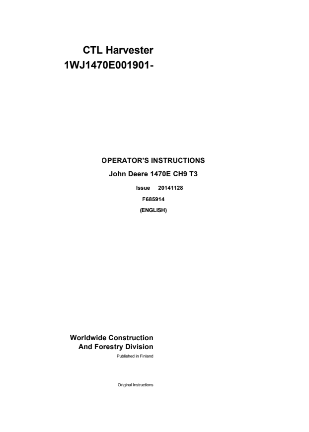 JOHN DEERE 1470E CH9 T3 CTL HARVESTER OPERATOR INSTRUCTION MANUAL F685914GENI