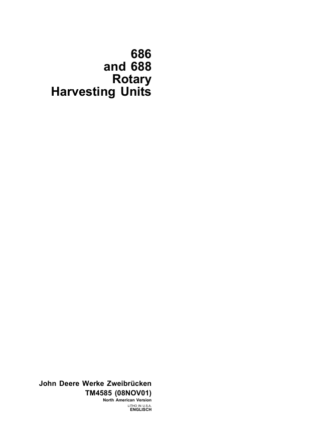JOHN DEERE 686 AND 688 ROTARY HARVESTING UNIT TECHNICAL MANUAL TM4585