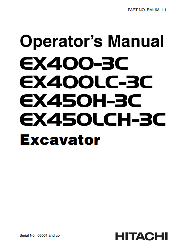 HITACHI EX400-3C, EX400LC-3C, EX450H-3C, EX450LCH-3C EXCAVATOR OPERATOR MANUAL EM16A11