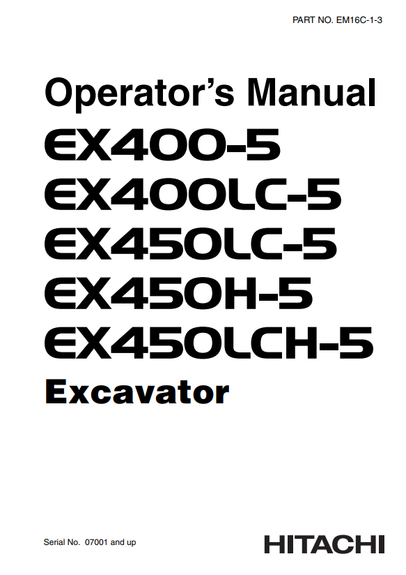 HITACHI EX400-5, EX400LC-5, EX450LC-5, EX450H-5, EX450LCH-5 EXCAVATOR OPERATOR MANUAL EM16C13