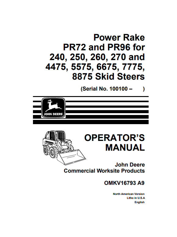 JOHN DEERE POWER RAKE PR72 AND PR96 FOR 240, 250, 260, 270 AND 4475, 5575, 6675, 7775, 8875 SKID STEER OPERATOR MANUAL OMKV16793