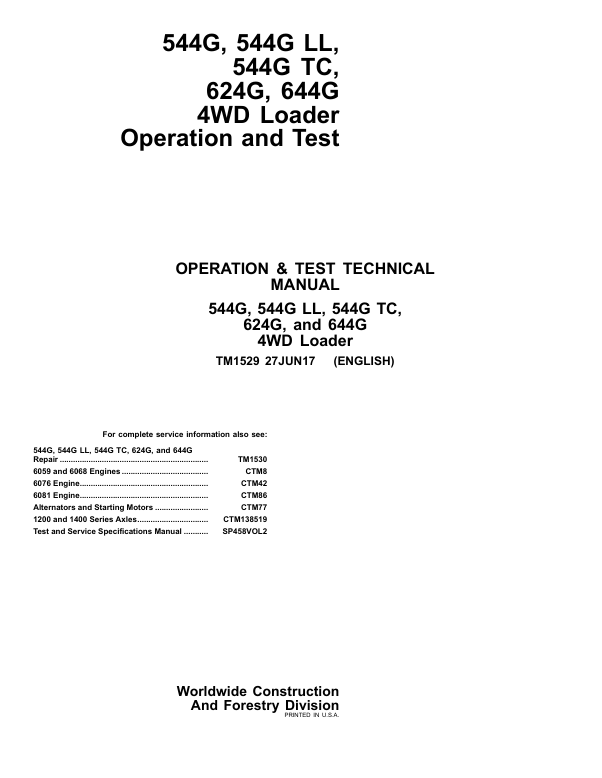 JOHN DEERE 544G, 544GH LL, 544G TC, 624G, 644G LOADER OPERATION AND TEST TECHNICAL MANUAL TM1529