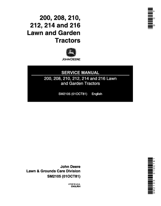 JOHN DEERE 200 , 208 , 210 , 212 , 214, 216 LAWN AND GARDEN TRACTOR TECHNICAL SERVICE MANUAL SM2105