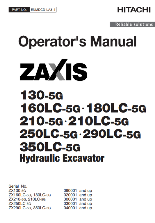 HITACHI ZAXIS 130-5G, 160LC-5G, 180LC-5G, 210-5G, 210LC-5G, 250LC-5G, 290LC-5G, 350LC-5G HYDRAULIC EXCAVATOR OPERATOR MANUAL ENMDCDLA34