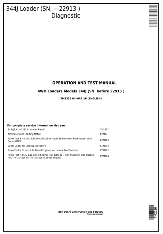 JOHN DEERE 344J LOADER DIAGNOSTIC OPERATION AND TEST MANUAL TM2326