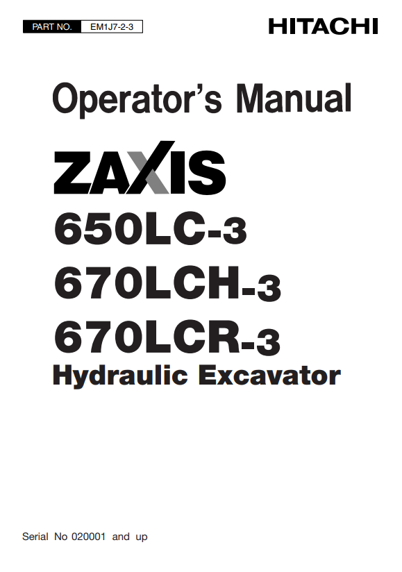 HITACHI ZAXIS 650LC-3, 670LCH-3 HYDRAULIC EXCAVATOR OPERATOR MANUAL EM1J723