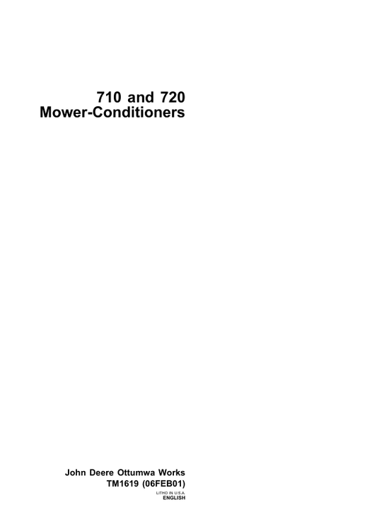JOHN DEERE 710 AND 720 MOWER-CONDITIONER TECHNICAL MANUAL TM1619
