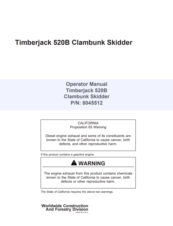 JOHN DEERE TIMBERJACK 520B CLAMBUNK SKIDDER OPERATOR MANUAL 8045512