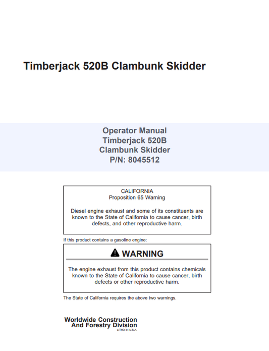 JOHN DEERE TIMBERJACK 520B CLAMBUNK SKIDDER OPERATOR MANUAL 8045512