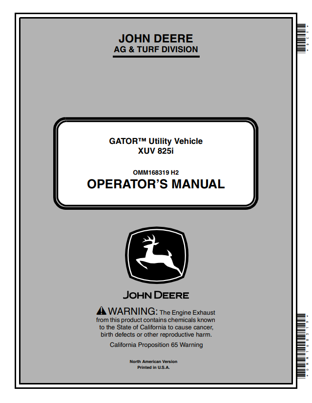 JOHN DEERE GATOR™ UTILITY VEHICLE XUV 825I OPERATOR MANUAL OMM168319
