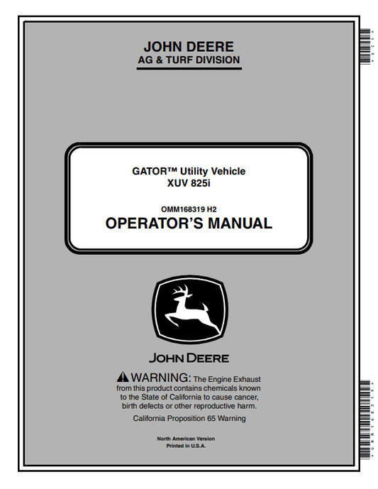 JOHN DEERE GATOR™ UTILITY VEHICLE XUV 825I OPERATOR MANUAL OMM168319