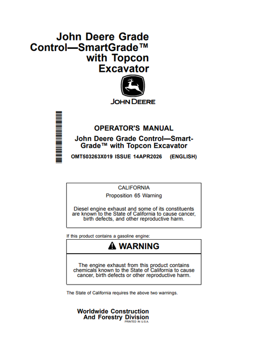JOHN DEERE 210 P, 230 P, 260 P GRADE CONTROL—SMARTGRADE™ WITH TOPCON EXCAVATOR OPERATOR MANUAL OMT503263X019