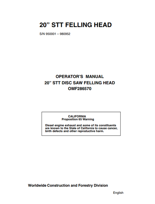 JOHN DEERE 20 STT DISC SAW FELLING HEAD OPERATOR MANUAL OMF286570