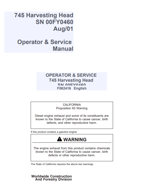 JOHN DEERE 745 HARVESTING HEAD OPERATOR &amp; SERVICE MANUAL F062416