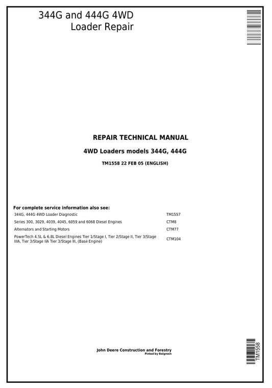 JOHN DEERE 344G AND 444G 4WD LOADER REPAIR TECHNICAL MANUAL TM1558