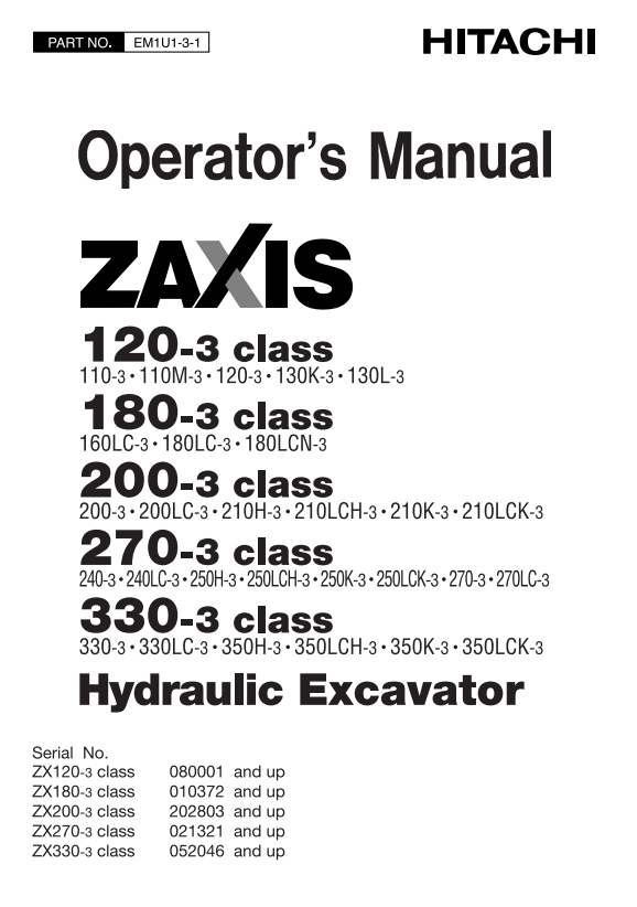 HITACHI ZAXIS 120-3 CLASS, 180-3 CLASS, 200-3 CLASS, 270-3 CLASS, 330-3 CLASS HYDRAULIC EXCAVATOR OPERATOR MANUAL EM1U131