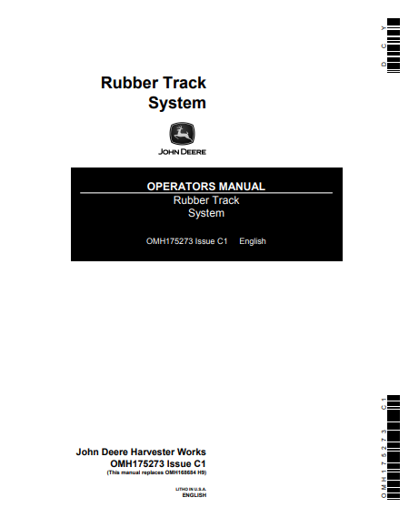 JOHN DEERE 9550, 9450, 9650, 9650 STS, 9750 STS, 9510, 9650 CTS, 9610, 9500, 9600, CTS II, 9400, CTS RUBBER TRACK SYSTEM 0PERATOR MANUAL OMH175273