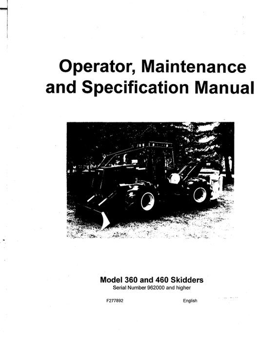 JOHN DEERE TIMBERJACK 360/460 SKIDDER OPERATOR MANUAL F277892