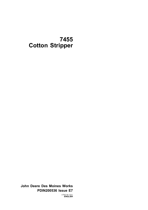 JOHN DEERE COTTON PICKER DES MOINES WORKS 7455 PDIN200536 ISSUE E7 PRE DELIVERY INSTRUCTION MANUAL
