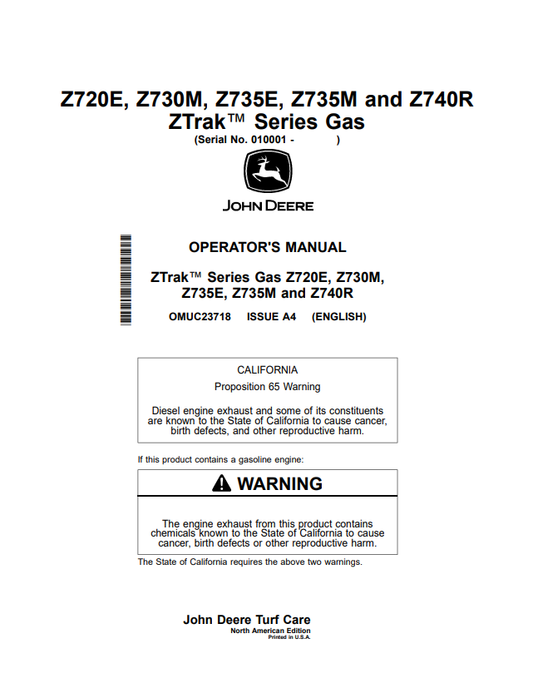 JOHN DEERE Z720E, Z730M, Z735E, Z735M AND Z740R ZTRAK™ SERIES GAS OPERATOR MANUAL OMUC23718