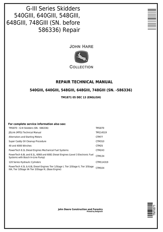 JOHN DEERE 540G-III, 640G-III, 548G-III, 648G-III, 748G-III SKIDDER REPAIR TECHNICAL MANUAL TM1871