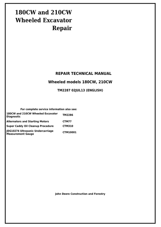 JOHN DEERE 180CW, 210CW WHEELED EXCAVATOR REPAIR TECHNICAL MANUAL TM2287