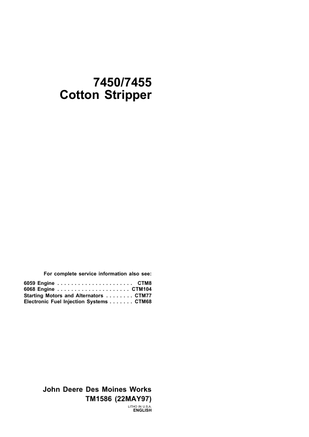 JOHN DEERE 7450 AND 7455 COTTON STRIPPER TECHNICAL MANUAL TM1586