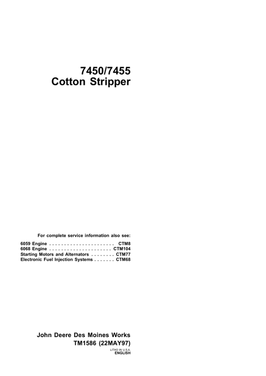 JOHN DEERE 7450 AND 7455 COTTON STRIPPER TECHNICAL MANUAL TM1586