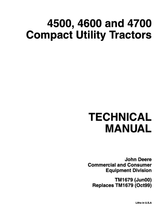 JOHN DEERE 4500, 4600, 4700 COMPACT UTILITY TRACTOR TECHNICAL MANUAL TM1679